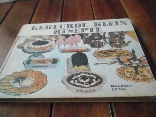 MAA BASSON (VRYBURGER)  & EP BRITZ (POTCHEFSTROOM - GEKEURDE KLEIN RESEPTE -  RESENSIE  RESEPTEBOEK
