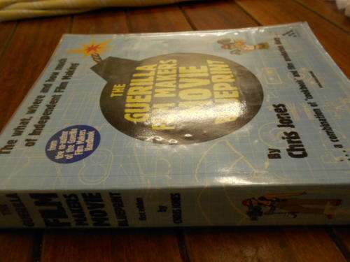 CHRIS JONES - THE GUERILLA FILM MAKERS MOVIE BLUEPRINT -  ILLUS SOFTBACK ED 2003 CONTINUUM LONDON