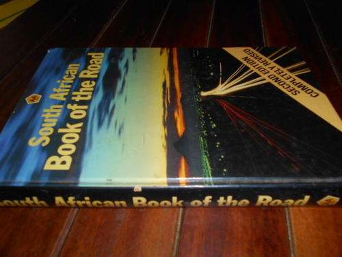 AA - SOUTH AFRICAN BOOK OF THE ROAD - 2ND ED. COMPLETE REVISED  1989 PICTORIAL HARDBACK