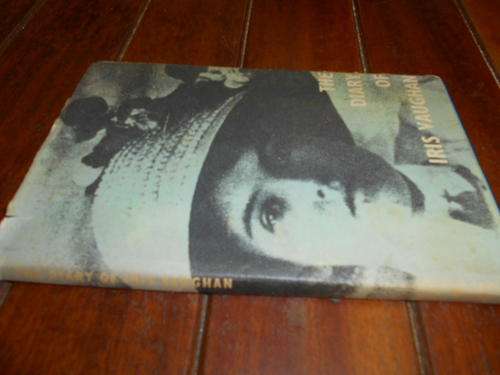 THE DIARY OF IRIS VAUGHAN -  ILLUS BY J JACKSON -  HOWARD TIMMINS CAPE TOWN  HARDB & DUSTC 1973