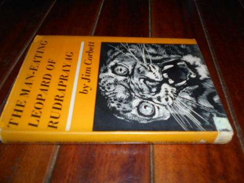 JIM CORBETT -   THE MAN-EATING LEOPARD OF RUDRAPRAYAG  OXFORD PRESS 1954 RARE HARDB ED.