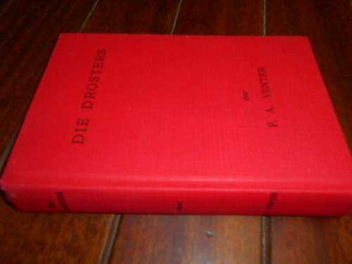 FA VENTER - DIE DROSTERS -  1952 2de DRUK DROSDY BOEKKLUB HARDEBAND