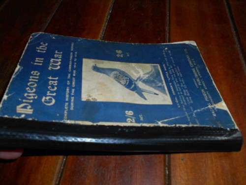 LT. Col A H Osman - Pigeons in great war, history of  carrier-pigeon service great war 1914 - 1918