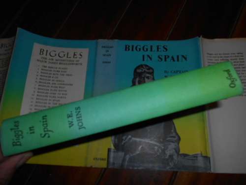 Captain W.E. Johns, BIGGLES IN SPAIN -   ILLUS BY J ABBEY - OXFORD HARDB & DUSTCOVER 1953 -