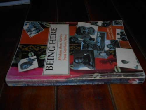 ROBIN MALAN - Being Here - Modern Short Stories from Southern Africa (David Philip Paperback)