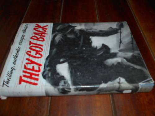 They Got Back: Escape Stories From The "RAF. Flying Review"  1961 HERBERT JENKINS HARDB & DUSTJACKET