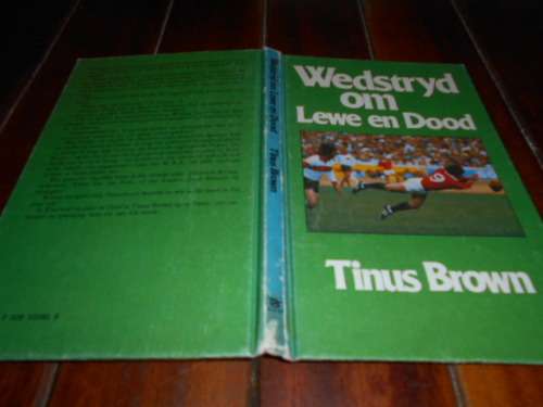 4   TINUS BROWN BOEKE - Wedstryd Lewe en Dood,,Moontlikheid,, Doelwit Windhoek, Valke slaan toe