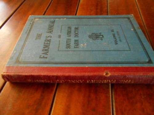 THE FARMERS ANNUAL  & SA DOCTOR VOL III 1915 / 1916 ILLUS ADDS ETC BLOEMFONTEIN FARMERS WEEKLY