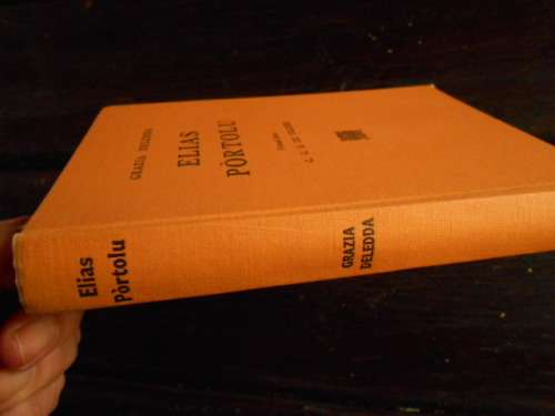 GRAZIA DELEDDA (nobelprys 1927) - ELIAS PORTOLU - VERTALING CGS DE VILLIERS - 1950 NAS BOEKH