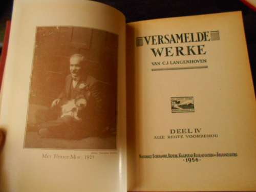 CJ  LANGENHOVEN  -  SES VERSAMELDE WERKE - VOL 1, IV, VI, VIII,  X,  XV1 NASIONALE BOEKHANDEL