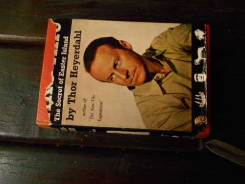 THOR HEYERDAHL - 3 BOOKS -   SECRET OF EASTER ISLAND - KON-TIKI & FATU-HIVA -  GEORGE ALLEN HARDB