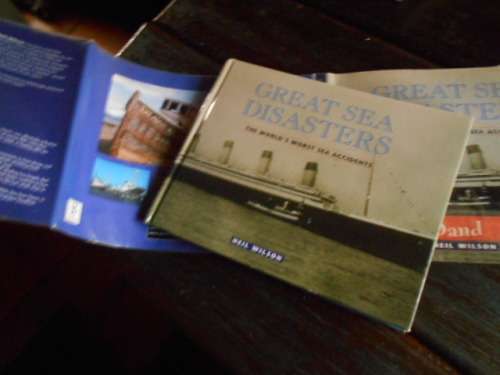 NEIL WILSON - Great Sea Disasters:The Worlds Worst Sea Disasters - CNA Red Band 1998 HARDB & DUSC