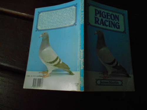 JAMES MARTIN - PIGEON RACING - Foulsham 1983 Softback