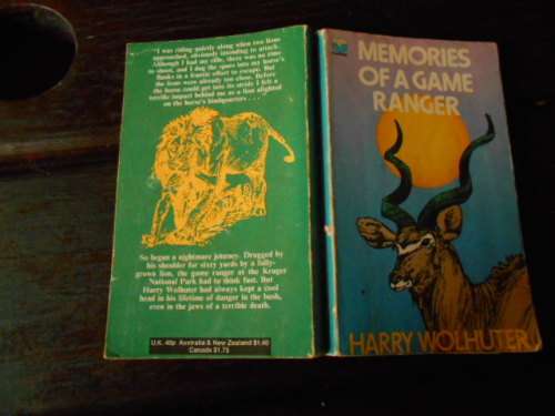 HARRY WOLHUTER - MEMORIES OF A GAME RANGER - ILLUS ASTLEY MABERLEY COLLINS FONTANA SOFTBACK  1972 ED