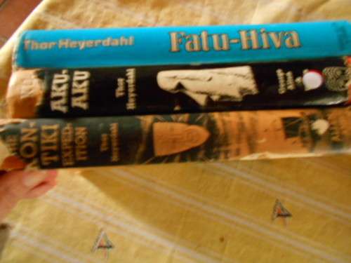 THOR HEYERDAHL - 3 BOOKS -   SECRET OF EASTER ISLAND - KON-TIKI & FATU-HIVA -  GEORGE ALLEN HARDB