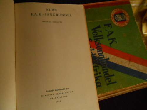 TWEE FAK  SANGBUNDEL BOEKE - GROOT VOLKSANGBUNDEL VIR SA EN NUWE FAK SANGBUNDEL WOORDE ED