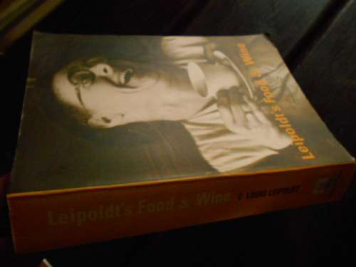Leipoldt's Food & Wine - C. Louis Leipoldt, ed T S Emslie and P L Murray. with  newspaper cutting