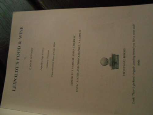 Leipoldt's Food & Wine - C. Louis Leipoldt, ed T S Emslie and P L Murray. with  newspaper cutting