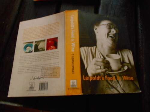 Leipoldt's Food & Wine - C. Louis Leipoldt, ed T S Emslie and P L Murray. with  newspaper cutting