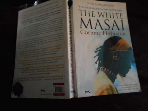 CORINNE HOFMANN - THE WHITE MASAI - (PETER MILLAR) GARCADIA BOOKS 2005 ED BESTSELLER  PAPERBACK
