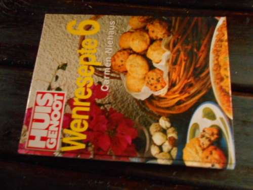 CARMEN NIEHAUS  & LIZBE BOTHA - HUISGENOOT WENRESEPTE SES (6)  GETOETS -  Hum & Rous hardeb 1996