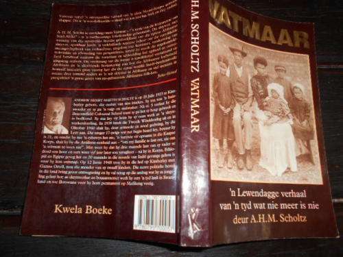 AHM SCHOLTZ - VATMAAR  - LEWENDAGGE VERHAAL - KWELA 1996 SAGTEBAND