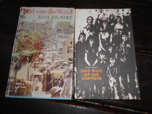 ELSA JOUBERT - TWEE BOEKE - SUID VAN DIE WIND 1968 EN ONS WAG OP DIE KAPTEIN 1963