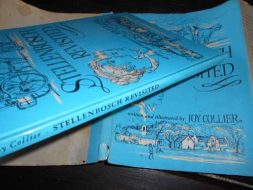 JOY COLLIER  Writer illustrator of - STELLENBOSCH REVISITED Univ Booksellers Stell 1959