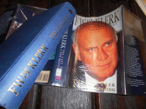 FW DE KLERK THE AUTOBIOGRAPHY - THE LAST TREK - A NEW BEGINNING - AUTOG  MACMILLAN 1998 HARDB & DUST
