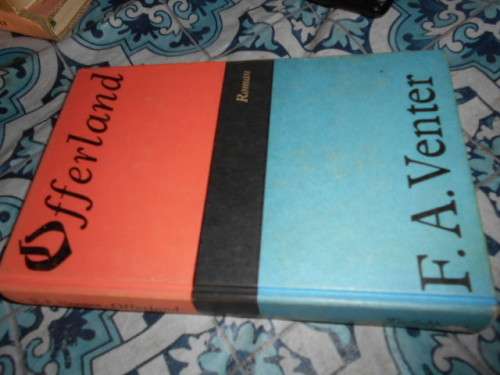 OFFERLAND - FA VENTER -  1966 Tafelberg-Uitgewers hardeband