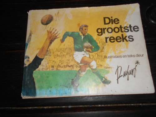 DIE GROOTSTE REEKS - ILLUS and TEKS  RUFUS PAPENFOES- SUID-AFRIKA TEEN NIEU -SEELAND 1970