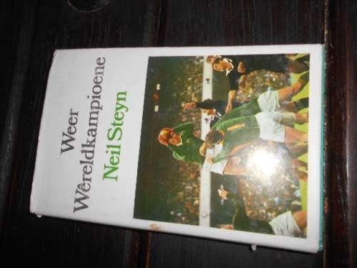 NEIL STEYN - WEER WERELDKAMPIOENE  - JP V.D. WALT and SEUN 1970 HARDEB and STOFOMS
