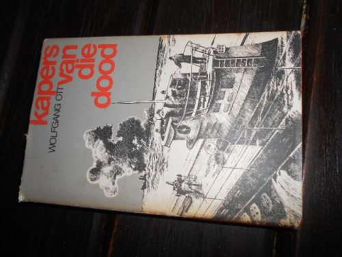 WOLFGANG OTT - KAPERS VAN DIE DOOD -  TAFELBERG 1971 HARDEB