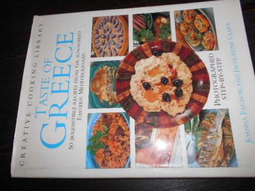 Taste of Greece: 50 Irresistible Recipes- Sun Soaked Eastern Mediterranean