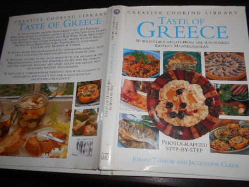 Taste of Greece: 50 Irresistible Recipes- Sun Soaked Eastern Mediterranean