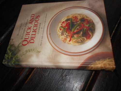 South African Quick and Delicious : How to Make Mouthwatering Meals in Minutes READERS DIGEST