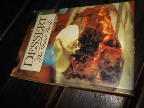 DESSERT - THE GRAND FINALE -  LEO BOOKS  ILLUS HARDBACK,