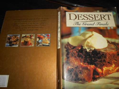 DESSERT - THE GRAND FINALE -  LEO BOOKS  ILLUS HARDBACK,
