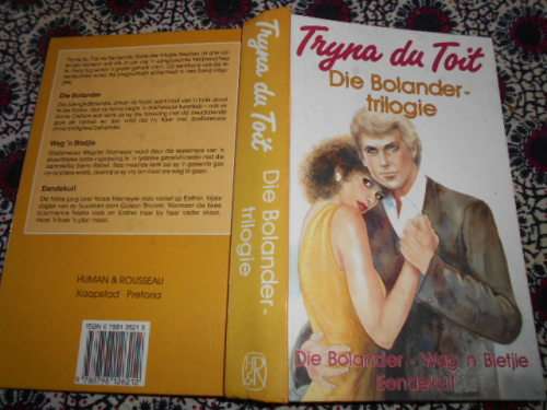 TRYNA DU TOIT -  Die Bolander-trilogie, Wag `n bietjie and Eendekuil