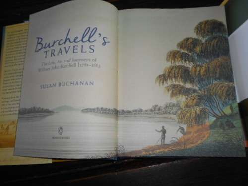SUSAN BUCHANAN - BURCHELL`S TRAVELS - 1781-1863 - 2015 1ST ED