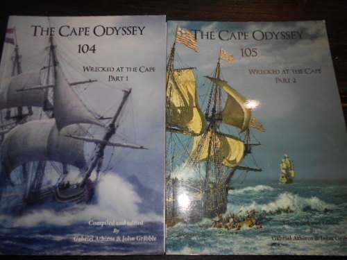 2  BOOKS - WRECKED AT THE CAPE - THE CAPE ODYSSEY -  PART 1 (104) and 2 (105) BY ATHIROS and GRIBBLE