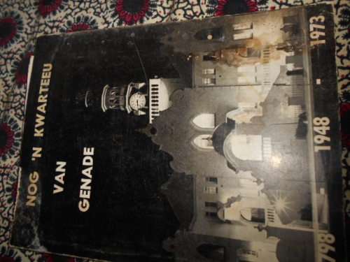 DS JS PIETERSE - NED GEREF. KERK GEDENKB SWELLENDAM -NOG ``N KWARTEEU VAN GENADE