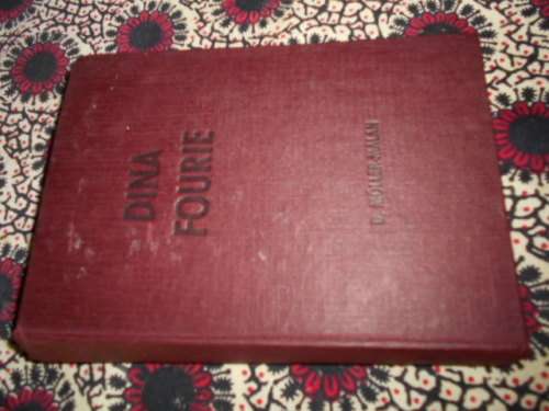 DINA FOURIE - DOROTHEA  MOLLER MALAN 1953 VOORWAARTS 1953