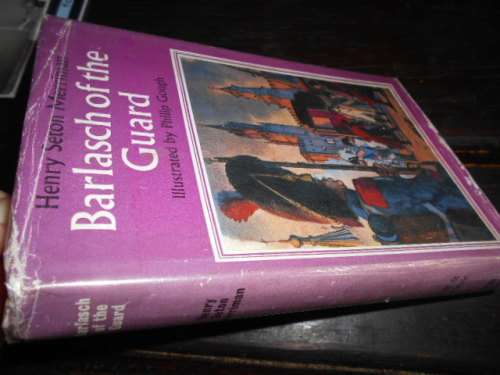 Barlasch of the Guards. Merriman, Henry Seton  illus hardback 1971