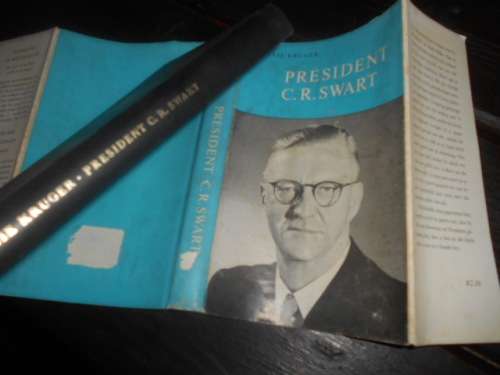 PRESIDENT -  CR SWART deur Jannie Kruger - Nasionale Boekhandel 1961