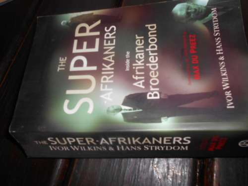 Die Super Afrikaners inside the Afrikaner Broederbond 1978 geillus hardeband Jonathan Ball