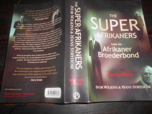 Die Super Afrikaners inside the Afrikaner Broederbond 1978 geillus hardeband Jonathan Ball