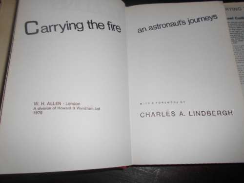 Michael Collins - Carrying the fire  - astronauts autobiography - 1975 1st ed.