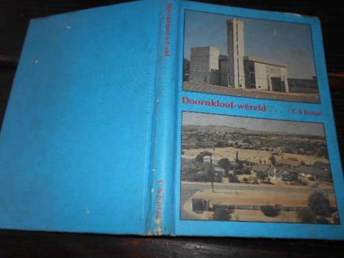 DR. DS KOTZE -(ARGIVARIS TRANSv)  DOORNKLOOF WERELD - (konsentrasiekamp ens)NED. GEREF KERK 1983