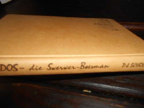 PJ SCHOEMAN - TRADOS DIE SWERWER-BOESMAN 1963 Voortrekkerpers geillus hardeband